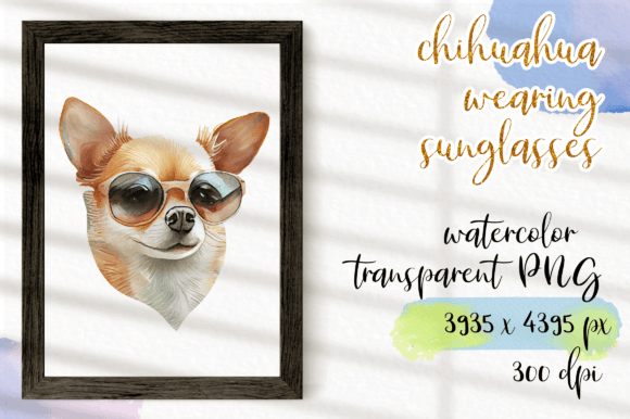 Download Chihuahua with Sunglasses Watercolour - Premium Bundle